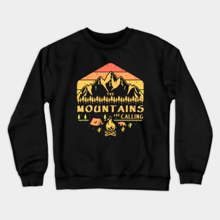 THE MOUNTAINS ARE CALLING Crewneck Sweatshirt